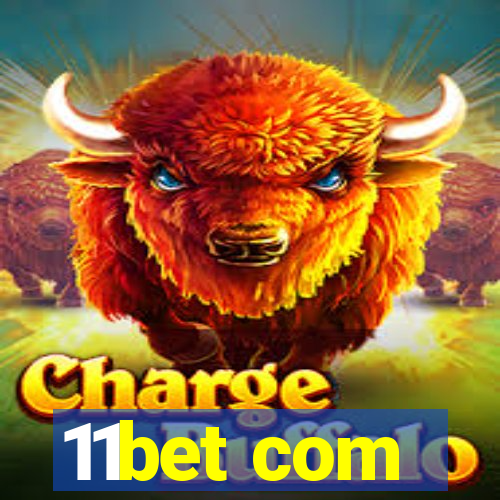 11bet com